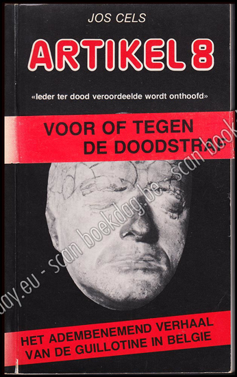 Afbeeldingen van Artikel 8. Ieder ter dood veroordeelde wordt onthoofd