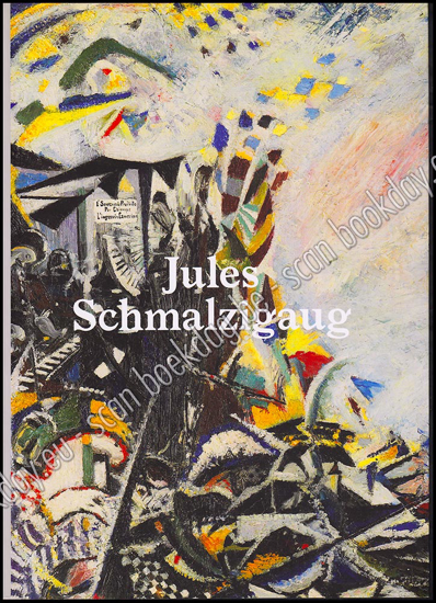Afbeeldingen van Jules Schmalzigaug. Een Belgische futurist