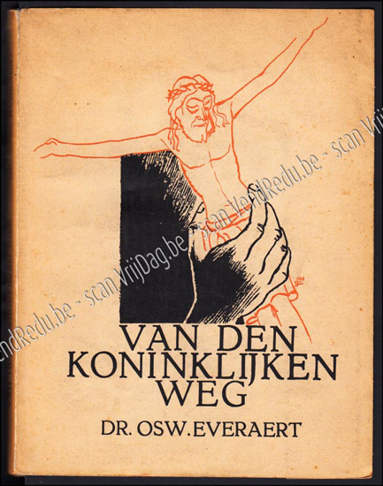 Afbeeldingen van Van den Koninklijken weg. Gesigneerd