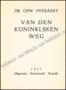 Picture of Van den Koninklijken weg. Gesigneerd