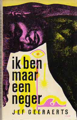 Picture of Ik ben maar een neger. 1ste druk debuutroman