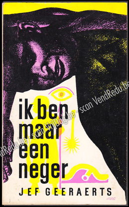 Picture of Ik ben maar een neger. 1ste druk debuutroman