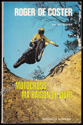 Picture of Roger De Coster. Motocross, ma raison de vivre