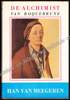 Picture of De Alchimist van Roquebrune. Roman over Han Van Meegeren - De Alchemist van Roquebrune