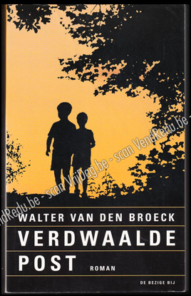 Picture of Verdwaalde post. Bezorgd door Walter van den Broeck. Gesigneerd