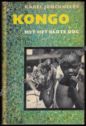 Picture of Kongo met het blote oog. Opdracht exemplaar. (reisreportage)