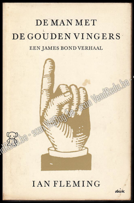 Picture of De man met de gouden vingers. Een James Bond verhaal. Omslag Dick Bruna