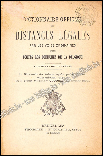 Picture of Dictionnaire Officiel des Distances Légales par les voies ordinaires entre toutes les communes de la Belgique