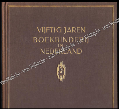 Picture of Vijftig jaar boekbinderij in Nederland: 1880-1930