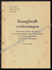 Picture of Kampfstoffverletzungen. Wirkung der chemischen Kampfstoffe und sonstiger schädlicher Stoffe auf den Menschen, sowie Behandlung der dadurch hervorgerufenen Schädigungen