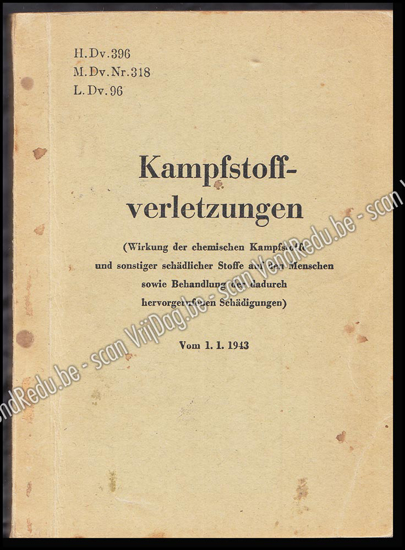 Picture of Kampfstoffverletzungen. Wirkung der chemischen Kampfstoffe und sonstiger schädlicher Stoffe auf den Menschen, sowie Behandlung der dadurch hervorgerufenen Schädigungen
