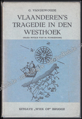Picture of Vlaanderen's tragedie in den Westhoek. Gesigneerd opdrachtexemplaar