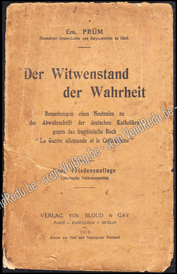 Image de Der Witwenstand der Wahrheit. Bemerkungen eines Neutralen zu der Abwehrschrift der deutschen Katholiken gegen das französische Buch 'La Guerre allemande et le Catholicisme'