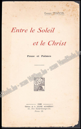 Picture of Entre le Soleil et le Christ (Prose et Poèmes). Envoi autographe signé et daté