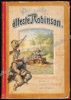 Picture of Der erste und älteste Robinson. Robinson Crusoe des Älteren Reisen, wunderbare Abenteuer und Erlebnisse