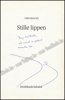 Afbeeldingen van Stille lippen. Gesigneerd