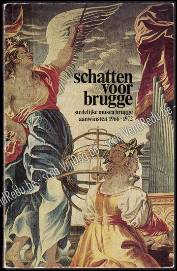 Picture of Schatten voor Brugge: Stedelijke musea Brugge aanwinsten 1966-1972