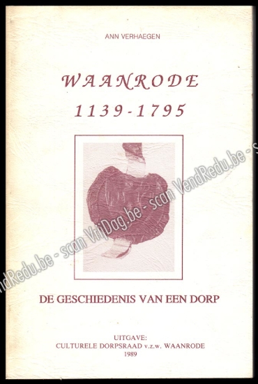 Picture of Waanrode 1139 - 1795: De geschiedenis van het dorp & Waanrodese Plaatsnamen