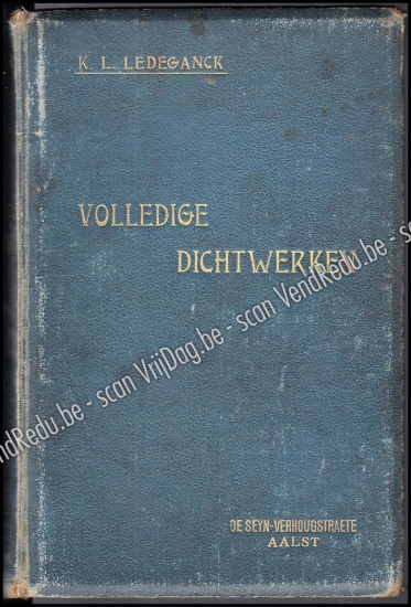 Afbeeldingen van K.L. Ledeganck's Volledige Dichtwerken
